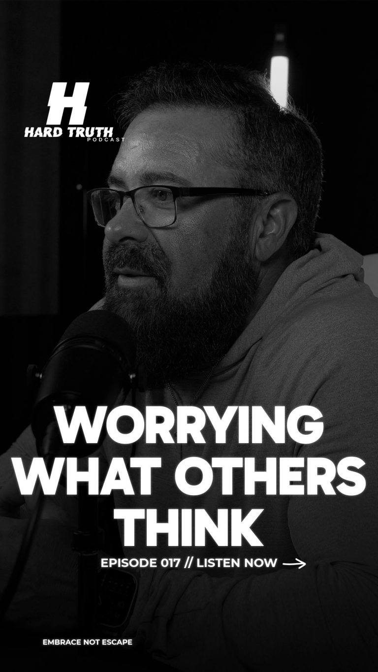 Episode 17- Not Worrying What Others Think