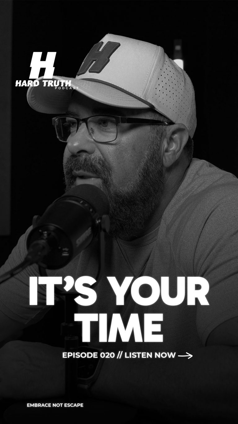 Episode 20- It’s Your Time